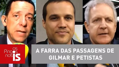 Debate: A farra das passagens de Gilmar e petistas
