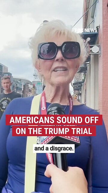 Americans Sound off about Trump Trial