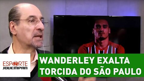 Wanderley exalta torcida do São Paulo: "55 mil às 11h? Muito bom"