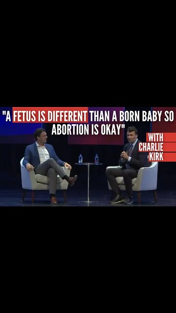 "A Fetus Is Different Than A Born Baby So Abortion Is Okay" ???? @Charlie Kirk