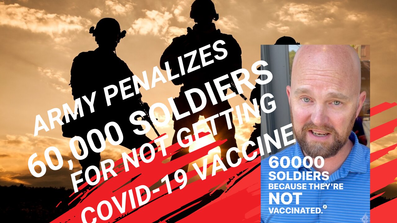 Army Penalizes 60,000 Soldiers Because They’re Unvaccinated