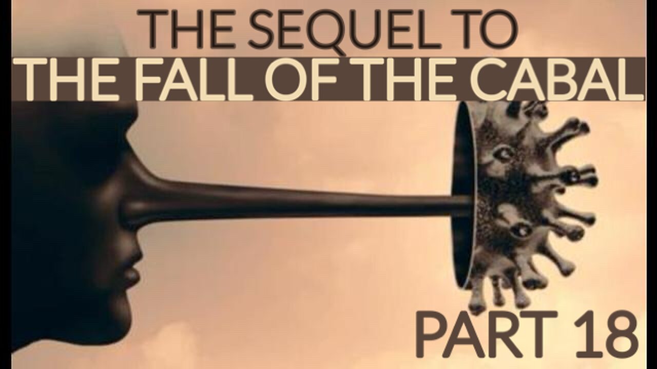 THE SEQUEL TO THE FALL OF THE CABAL - PART 18