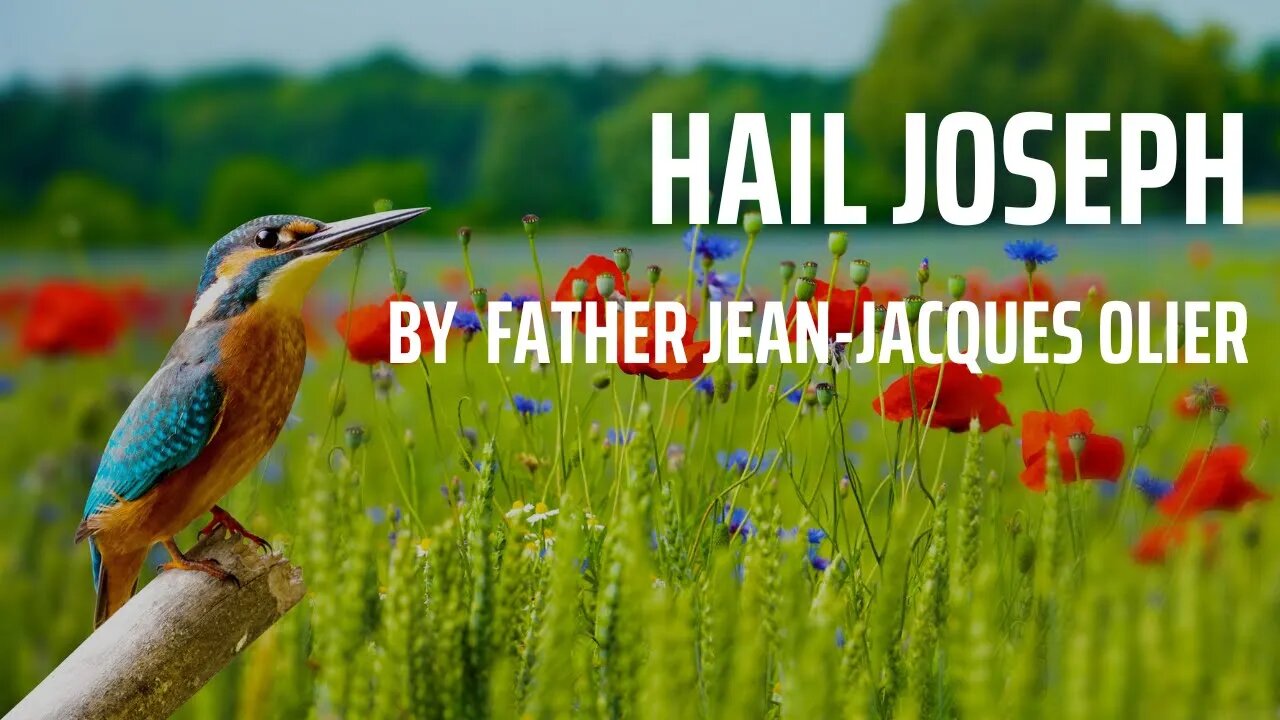 Hail, Joseph by Father Jean-Jacques Olier