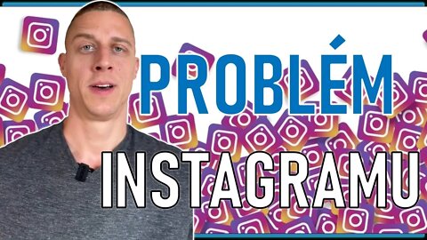 Problém Instagramu