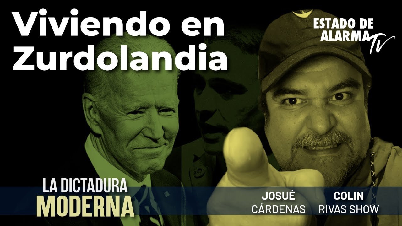 Viviendo en Zurdolandia; La dictadura moderna; con Colin Rivas y Cárdenas;