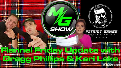 Flannel Friday Update with Gregg Phillips & Kari Lake