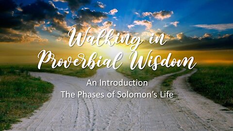 Wis01 The Life and Times of Solomon