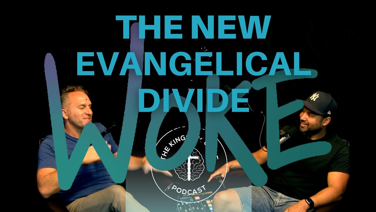 The New Evangelical Divide - WOKE