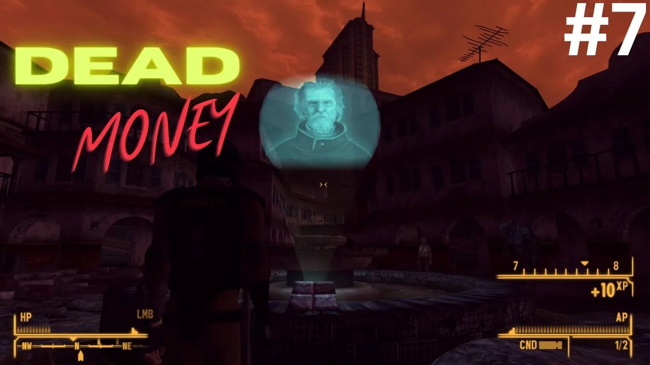 Fallout: New Vegas Gameplay #7 I DEAD MONEY pt 1😩I