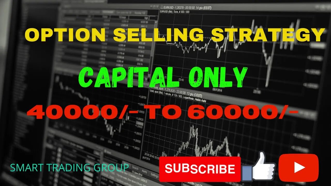 OPTION SELLING STRATEGY . CAPITAL REQUIRED 40000K TO 60000K .OPTION SELLING BEST STRATEGY .