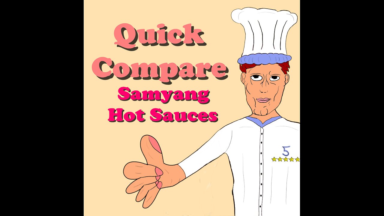 Samyang Ramen Hot Sauces Comparison