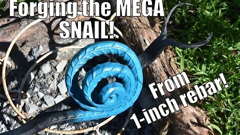 Forging the MEGA SNAIL!