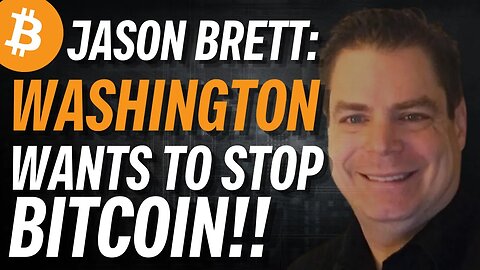 Jason Brett: You Can't Stop Bitcoin