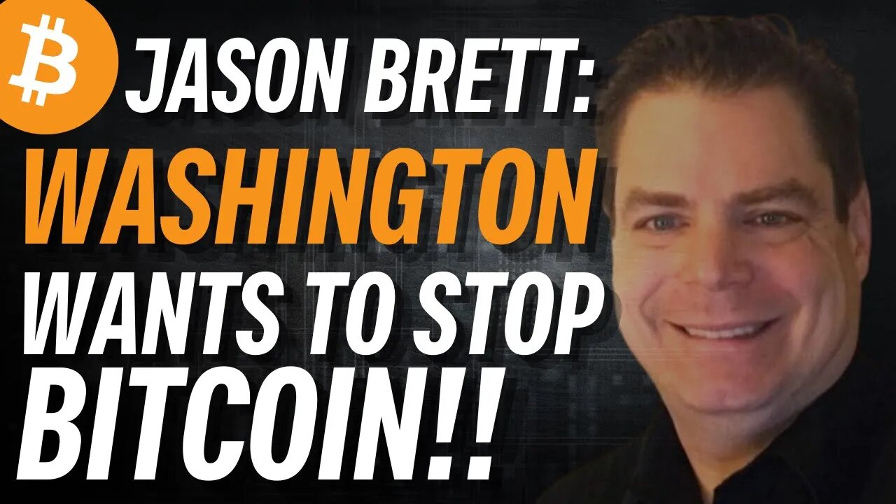 Jason Brett: You Can't Stop Bitcoin