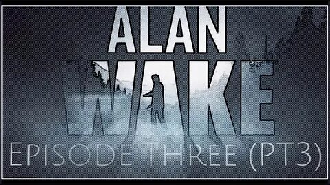 Alan Wake [E3] Ransome (PT3)