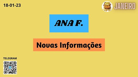 ANA F. Novas Informações - OUÇA