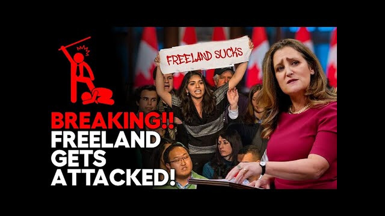 Freeland Gets HECKLED and HUMILIATED in Toronto!