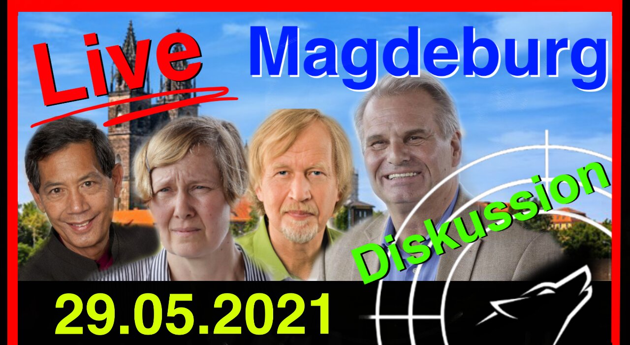 Restream: Magdeburg: Podiumsdiskussion 29.05.2021 - #Füllmich, #Bhakdi, #Wodarg, etc...