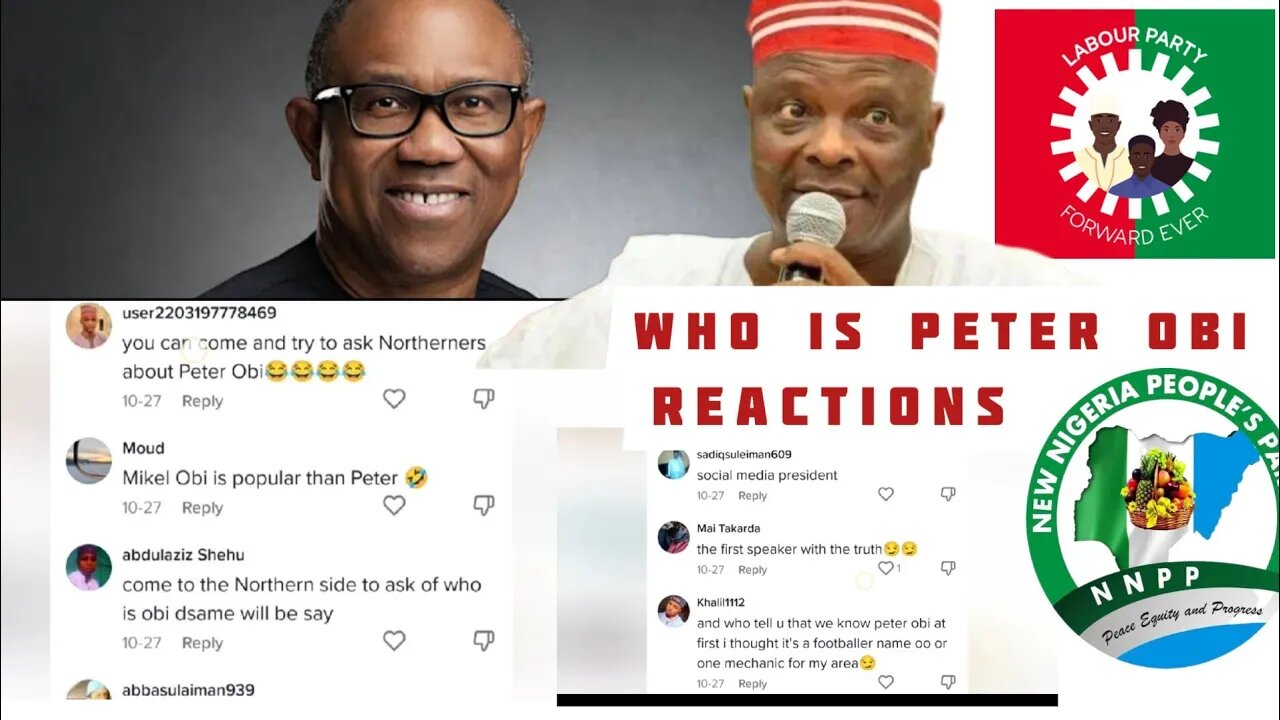 Who is Peter obi Reactions videos and comments from the Northerners and southerners..