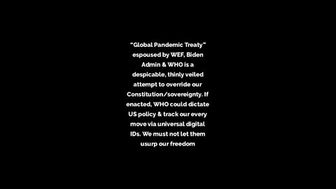 “Global Pandemic Treaty” is a thinly veiled attempt to override our sovereignty!