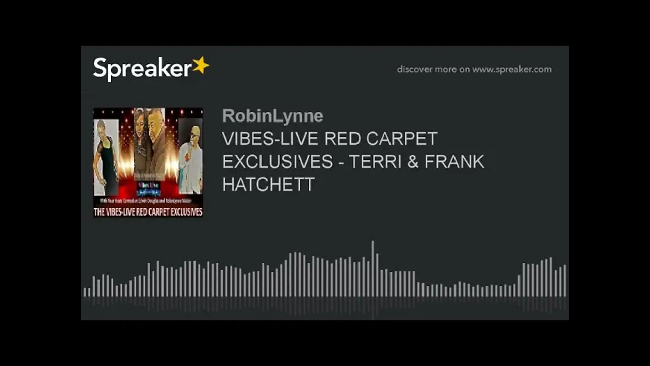 VIBES-LIVE RED CARPET EXCLUSIVES - TERRI & FRANK HATCHETT