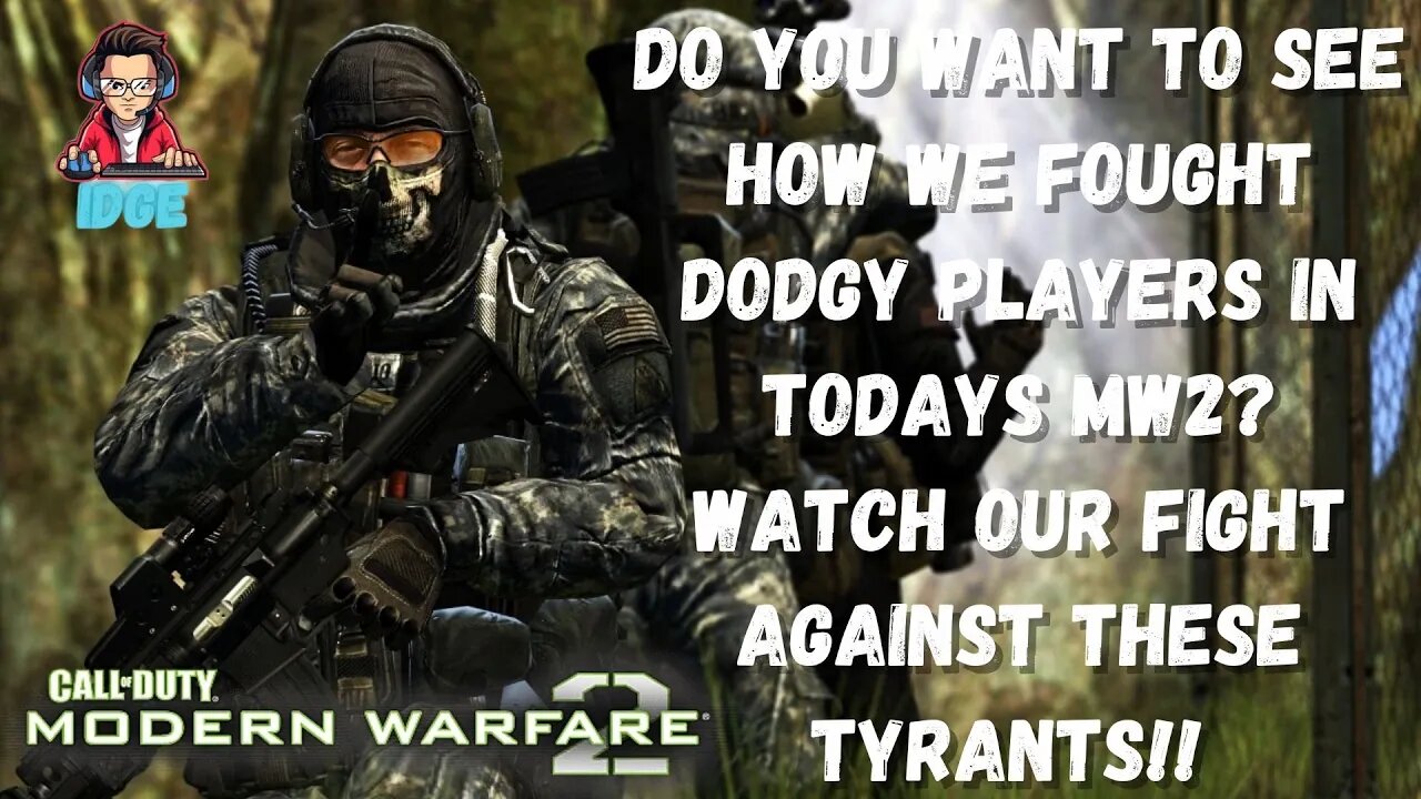 WATCH HOW WE FOUGHT AGAINST SOME QUESTIONABLE PLAYERS IN TODAYS MW2 GAME!!