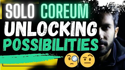 🚨 SOLOGENIC - COREUM: UNLOCKING POSSIBILITIES!!!!🚨