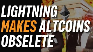 How Lightning is Making Altcoins Obsolete