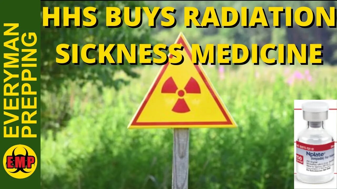 HHS/US Gov Buying $290M Radiation Sickness Medicine Nplate- Preparing For Nuclear Attack?