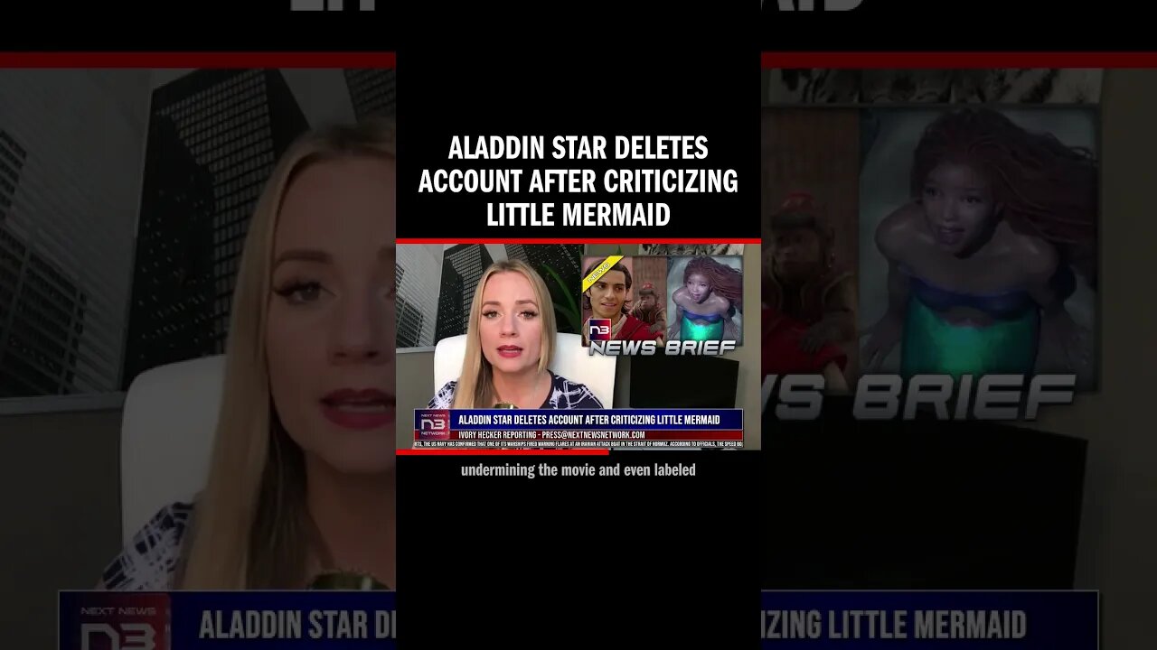 Aladdin Star Deletes Account After Criticizing Little Mermaid