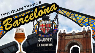 Pint Glass Travels- Barcelona, Spain