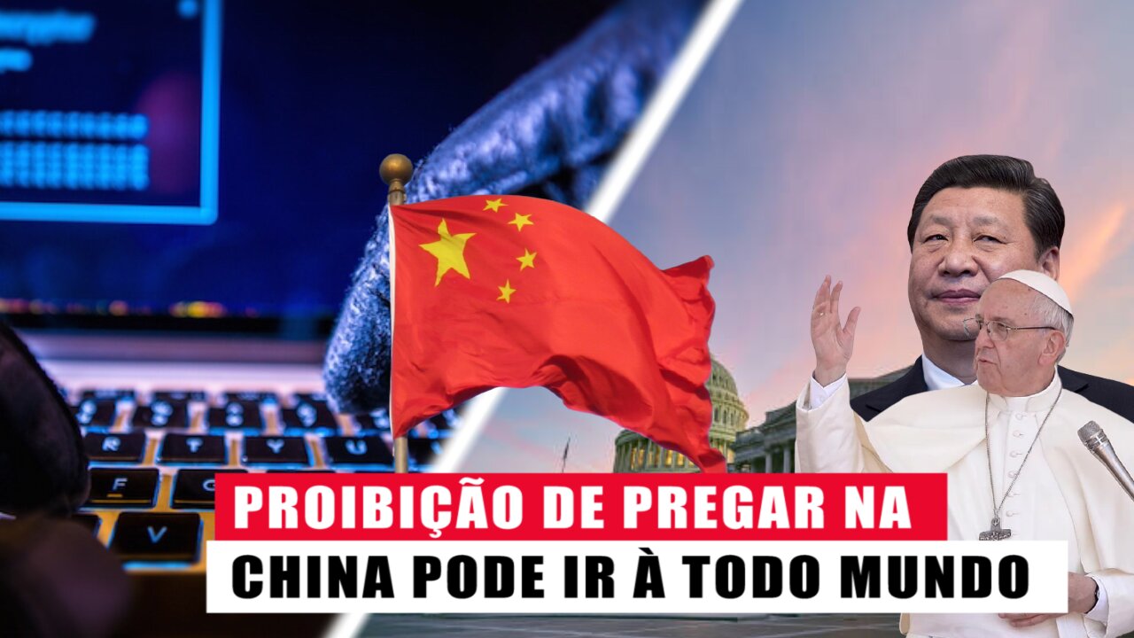 🚨 A Terceira Guerra Mundial e a Proibição de Pregar o Evangelho na China Pode Chegar a Todo Mundo