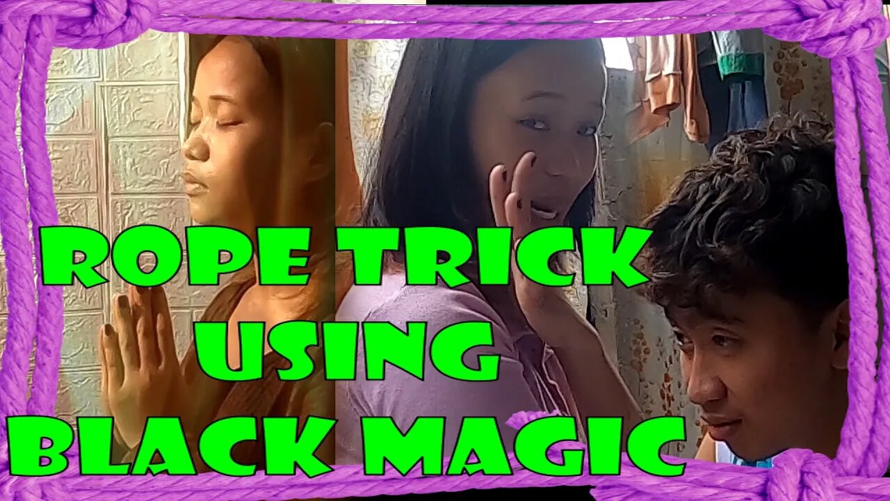 Rope Trick Using Black Magic