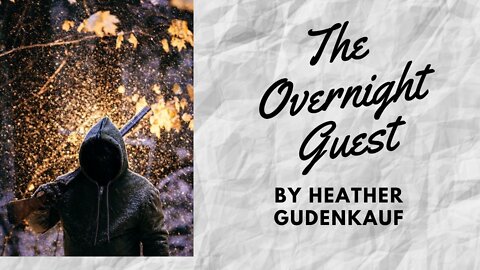 THE OVERNIGHT GUEST by Heather Gudenkauf