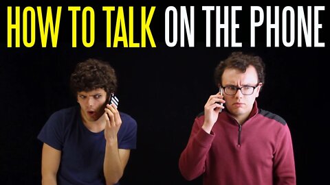 How to Talk on the Phone (Without Sounding Like an Idiot)