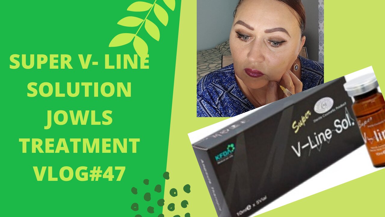 SUPER V-LINE SOLUTION FOR JOWLS FAT DISSOLVING TREATMENT. VLOG #47 #fatdissolving 8.30. 21