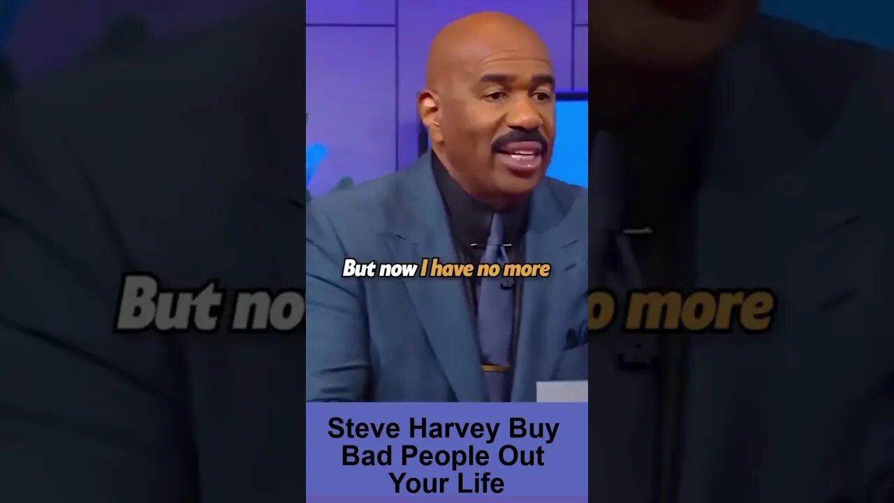 Steve Harvey Talks About How To Buy Bad People Out Your Life #steveharvey #shorts #motivation