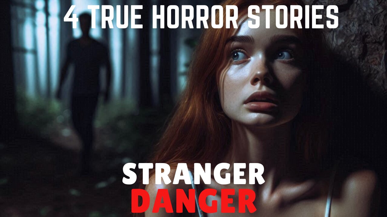 4 TRUE Stranger Danger Horror Stories for a Sleepless and Disturbing Mischief Night