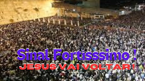 Um Sinal Fortíssimo da Volta de Jesus !