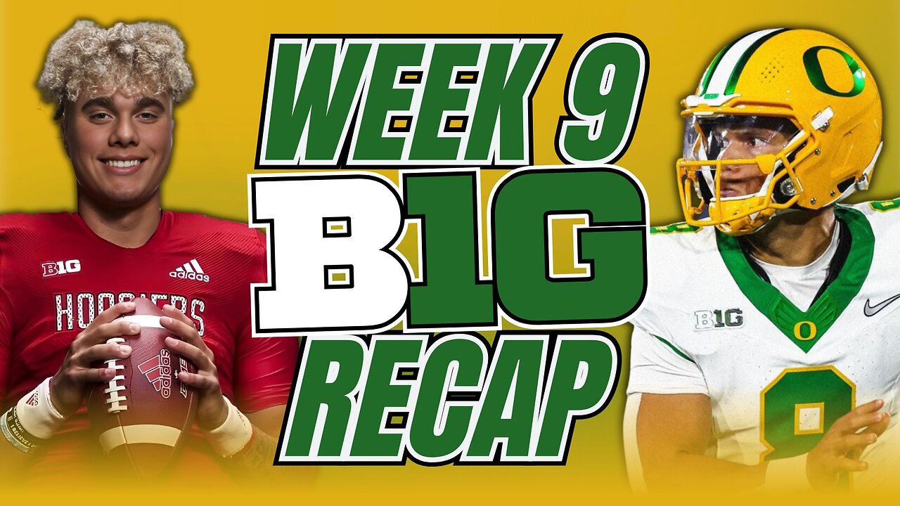 1 Takeaway YOU CAN'T MISS From EVERY Big Ten Football Game in Week 9