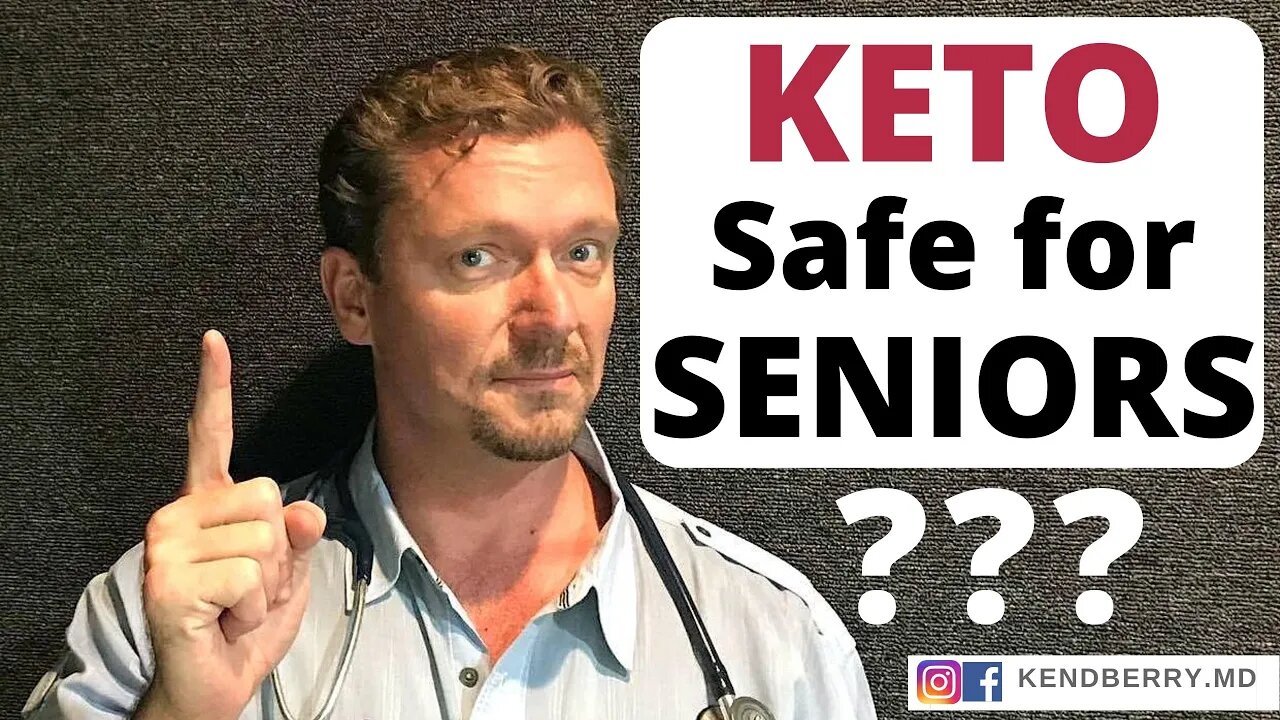 Ketogenic Diet safe for SENIORS ? (It Depends...)