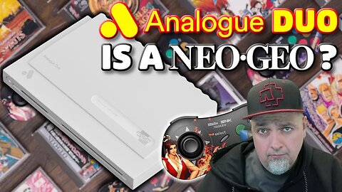 Was The Answer Right In Front Of Our FACES? The Analogue DUO Is The NEO GEO CD Console?