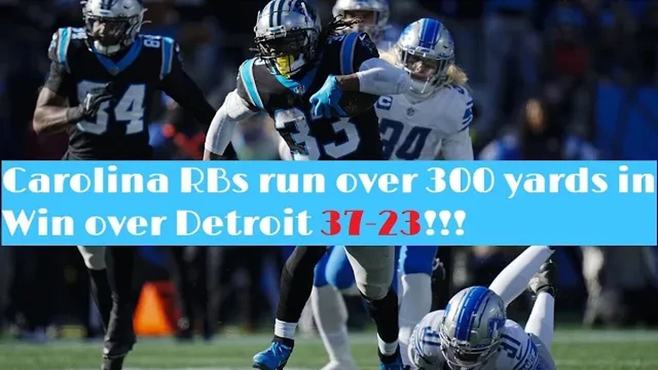 PP Week 16: Panthers STEAMROLL Lions (OVER 300 yds RUSHING) 37-23!!