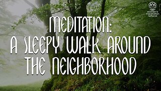 A Sleepy Walk Around The Neighborhood // Sleep Meditation for Women