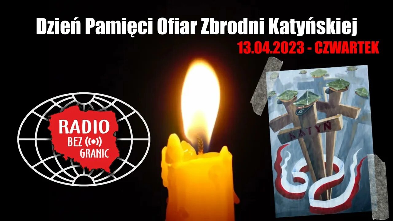 13.04.2023 - Czwartek - Dzień Pamięci Ofiar Zbrodni Katyńskiej