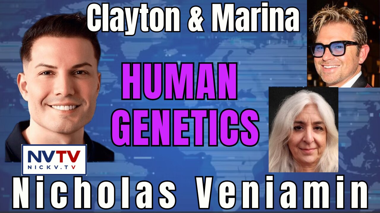 Clayton & Marina Discuss the Human Genome Project with Nicholas Veniamin