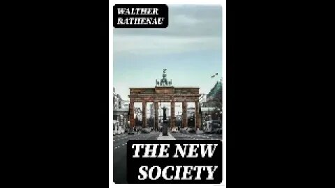 The New Society By Walther Rathenau