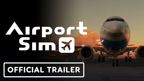 AirportSim - Official Launch Trailer