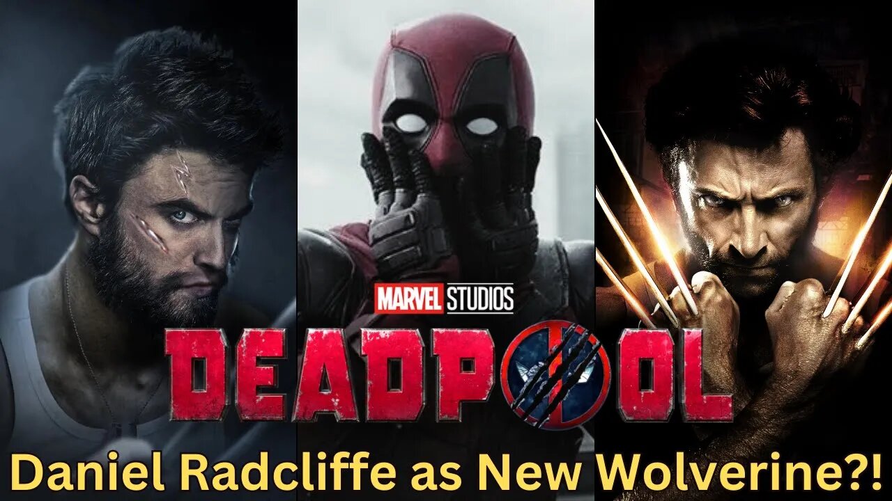 New Wolverine in the MCU?! | Daniel Radcliffe Replacing Hugh Jackman After Secret Wars?!