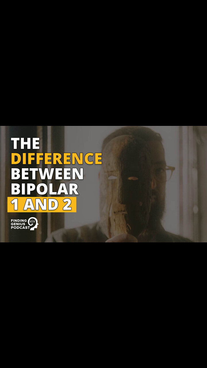 The Difference Between Bipolar 1 and 2